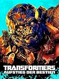 Transformers: Aufstieg der Bestien